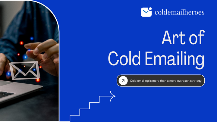 The Art of Cold Emailing: Craft Your Remarkable Connection